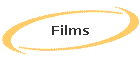 Films
